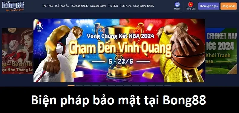 Biện pháp bảo mật Bong88 đang sử dụng