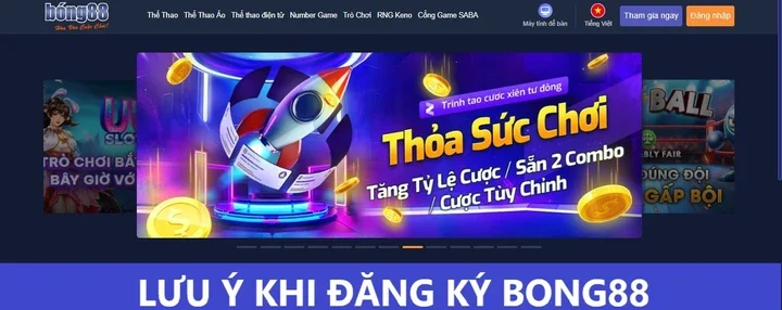 Một vài lưu ý khi Đăng ký Bong88